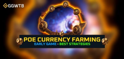 PoE Early Game Currency Farming: Best Strategies
