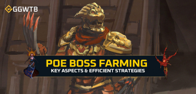 PoE 3.25 Boss Farming: Key Aspects & Efficient Strategies
