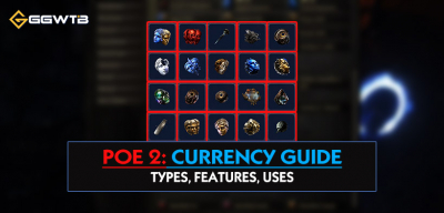 PoE 2 Currency Guide: Types, Features, and Uses