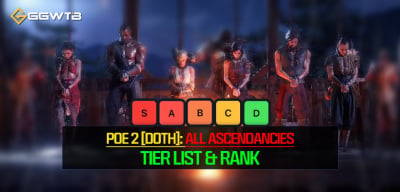 PoE 2 [DoTH]: All Ascendancies Tier List and Rank