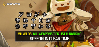 MH Wilds: All Weapons Tier List & Ranking | Speedrun Clear Time