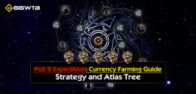 PoE 2 Expedition Currency Farming Guide: Strategy and Atlas Tree