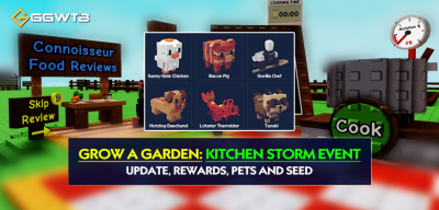 Grow a Garden Kitchen Storm Event: Update, Rewards, Pets and Seed