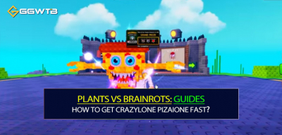 How to Get Crazylone Pizaione Fast in Plants vs Brainrots: Legit Methods, Trading Tips
