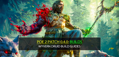Path of Exile 2 Patch 0.4.0 Wyvern Druid Build Guides
