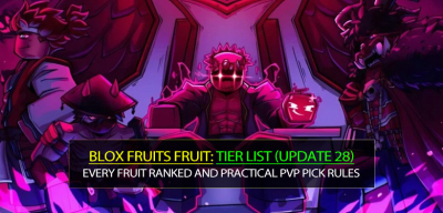 Blox Fruits Fruit Tier List (Update 28): Every Fruit Ranked and Practical PvP Pick Rules