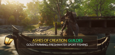 Ashes of Creation Gold Farming Guides: Freshwater Sport Fishing and Selling Routes