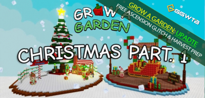Grow a Garden Christmas Leaks, Free Ascension Glitch & Harvest Prep