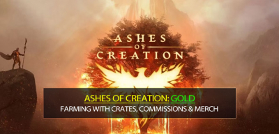 Ashes of Creation Gold Farming With Crates, Commissions & Crafting