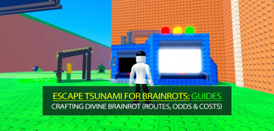 Escape Tsunami for Brainrots Crafting Divine Brainrot (Routes, Odds & Costs)