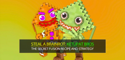 How to Get Ketupat Bros in Steal a Brainrot: The Secret Fusion Recipe and Strategy