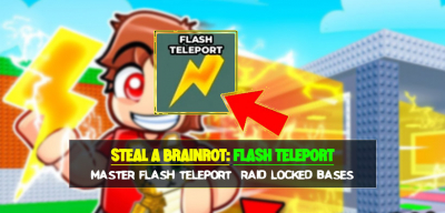How to Master Steal a Brainrot Flash Teleport & Raid Locked Bases?