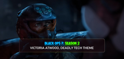 Black Ops 7 Season 2 Update: Victoria Atwood, Deadly Tech Theme & Battle Pass Predictions