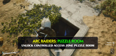 How to Unlock ARC Raiders Controlled Access Zone Puzzle Room in Dam Battlegrounds?