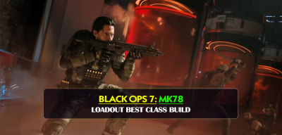 Black Ops 7 MK78 LMG Best Class Loadout Build