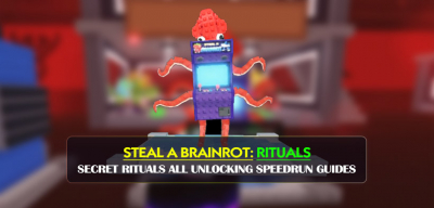 Steal a Brainrot Secret Rituals All Unlocking Speedrun Guides