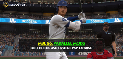 MLB The Show 26 Parallel Mods Guide: Best Builds and Fastest PXP Farming