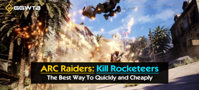 ARC Raiders: The Best Way To Quickly and Cheaply Kill Rocketeers