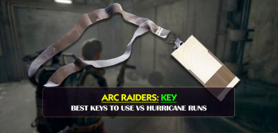 ARC Raiders Key Room Tier List: Best Keys to Use vs Hurricane Runs