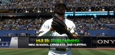 MLB The Show 26 Stubs Making Guide: Mini Seasons, Conquest, and Flipping