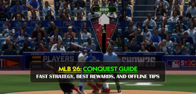 MLB The Show 26 Conquest Guide: Fastest Strategy, Best Rewards, and Offline Tips