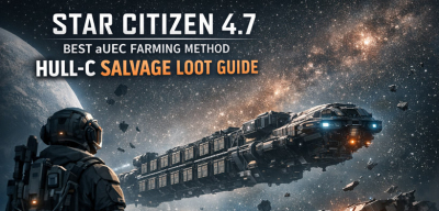 Star Citizen 4.7 Best aUEC Farming Method: Hull-C Salvage Loot Guide