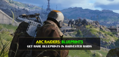 ARC Raiders New Way to Get Rare Blueprints in Harvester Raids