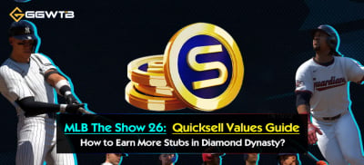 MLB The Show 26 Quicksell Values Guide: How to Earn More Stubs in Diamond Dynasty
