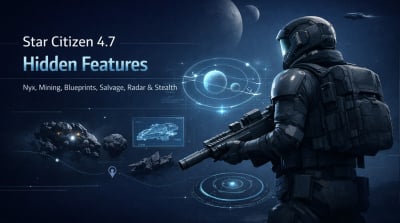 Star Citizen 4.7 Nyx, Mining, Blueprints, Salvage, Radar, and Stealth Hidden Features Guide