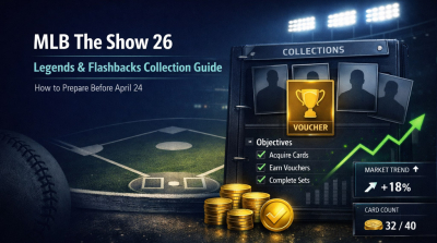 How to Prepare MLB The Show 26 Legends and Flashbacks Collection Before April 24?