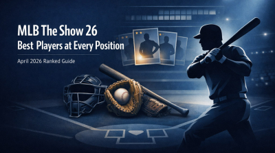 MLB The Show 26 Best Players at Every Position: April 2026 Ranked Guide