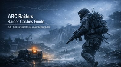 ARC Raiders Raider Caches Guide: Scored 20K+ Solo on Dam Battlegrounds During Hurricane