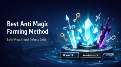Sailor Piece Best Anti Magic Farming Method: Crystal Defense AFK Guide