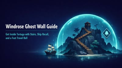 Windrose Ghost Wall Guide: How to Get Inside Tortuga