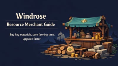 Windrose Resource Merchant Guide: How to Buy Wood, Stone, Hardwood, Seeds, and Animal Materials Fast