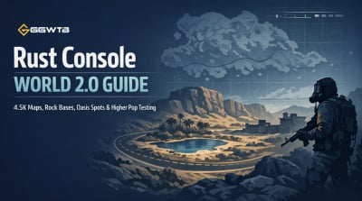  Rust Console World 2.0 Update Guide: 4.5K Maps, Rock Bases, Oasis Spots, Roads