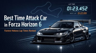Best Time Attack Car in Forza Horizon 6: Fastest Builds Ranked by Lap Time