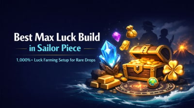 Best Max Luck Build in Sailor Piece: 1000%+ Luck Farming Guide