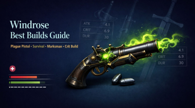 Windrose Best Builds Guide: Plague Pistol, Soul Eater, Marksman, and Crit Builds