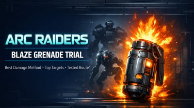 ARC Raiders Blaze Grenade Trial Guide: Best Damage Method, Targets, and Loadout