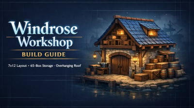 Windrose Workshop and Storage Room Build Guide: Roof, Loft, and 65-Box Storage