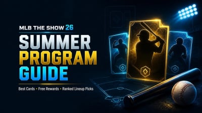 MLB The Show 26 Summer Program Guide: Best Cards, Rewards, and Ranked Lineup Picks