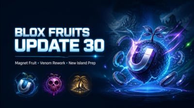 Blox Fruits Update 30 Guide: Magnet Fruit, Venom Rework, New Island, Release Window, and Prep Checklist