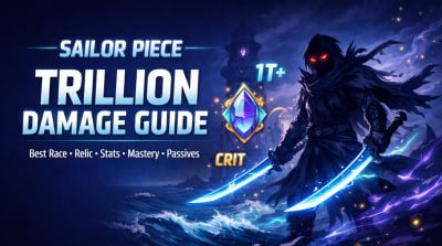 Sailor Piece Trillion Damage Guide: Best Build, Stats, Relics, Race, Mastery and Passives