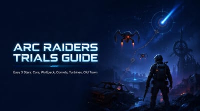 ARC Raiders Trials Guide: Easy 3 Stars for Search Cars, Wolfpack Kills, Comets, Turbines, and Old Town ARC Damage