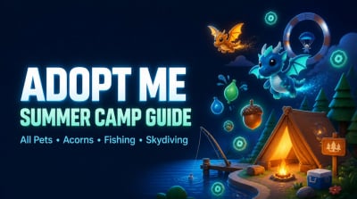 Adopt Me Summer Camp Update: Pets, Acorns, Fishing, Skydiving & Best Grind Route