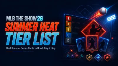 MLB The Show 26 Summer Heat Tier List: Best Summer Series Cards to Grind, Buy, and Skip