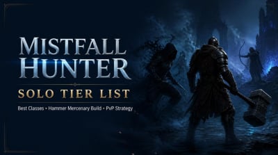 Mistfall Hunter Solo Tier List and Hammer Mercenary Build Guide