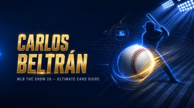 MLB The Show 26 Carlos Beltrán Card Guide: Build, Lineup Spot & How to Actually Use Him