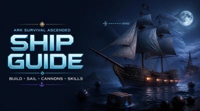 ARK Survival Ascended Ship Guide: Best Ships, Sailing Controls, Cannons, Skills, Farming & PvP Uses